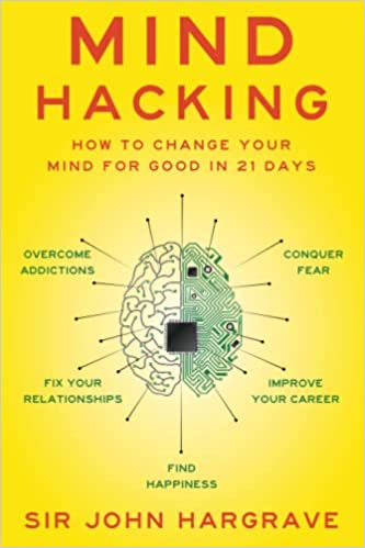 Mind Hacking Book - Click Image takes you to Amazon Website to Check Out and Buy