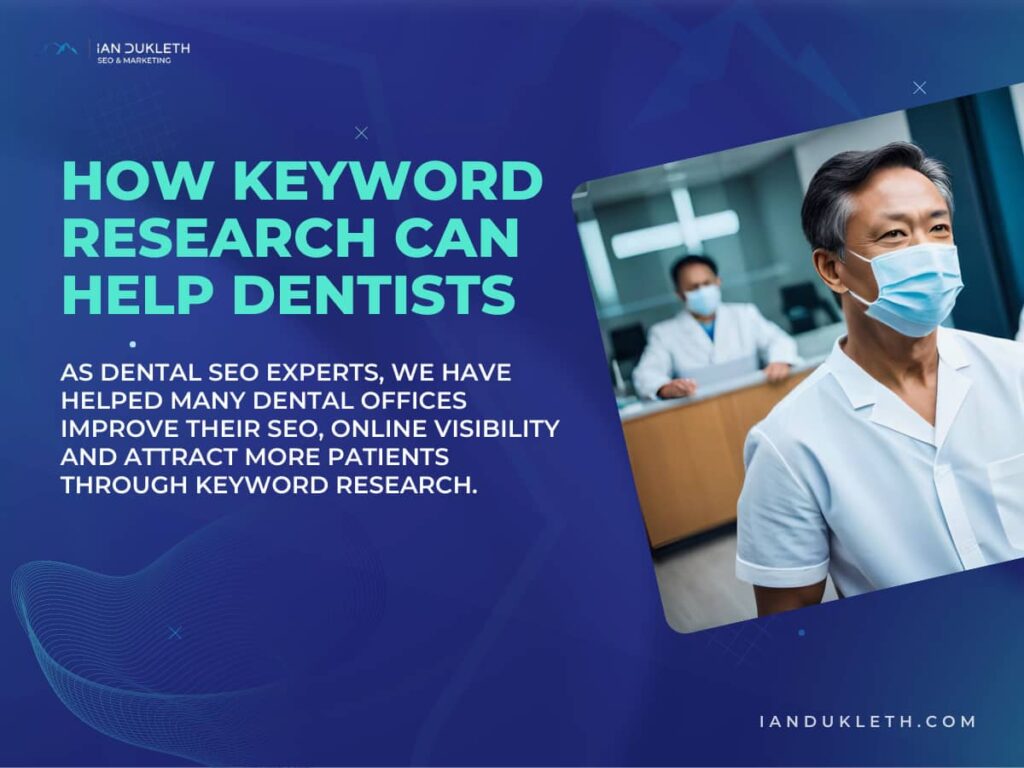 graphic of dentists by an seo agency for dentists helping boost dental SEO by keyword research